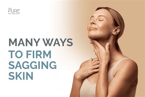 Many ways to firm sagging skin - American Academy of …