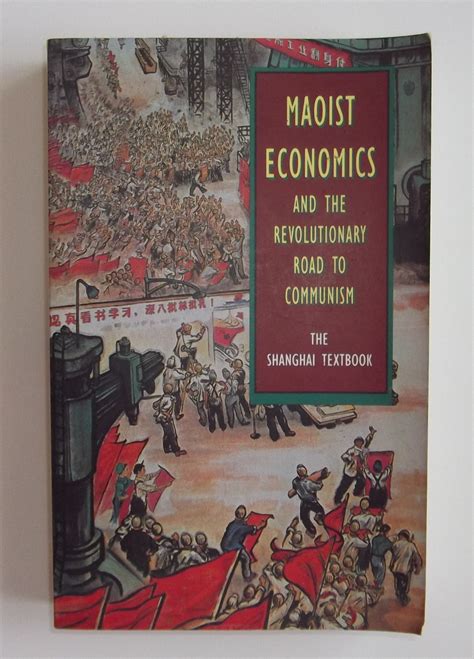 Maoist economics and the revolutionary road to communism the shanghai textbook. - Orakelen de kunst van het waarzeggen.