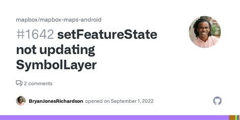 Mapbox setfeaturestate.  Note that updates to feature state are asynchronous, so changes ma...