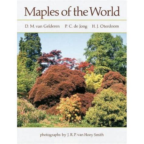 Read Online Maples Of The World By Dm Van Gelderen