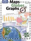 Maps Globes Graphs Student Edition Level F