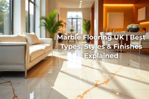 Marble Flooring Patterns Explained