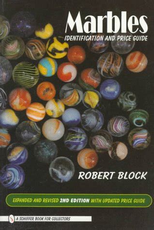 Read Online Marbles Identification And Price Guide By Robert S Block