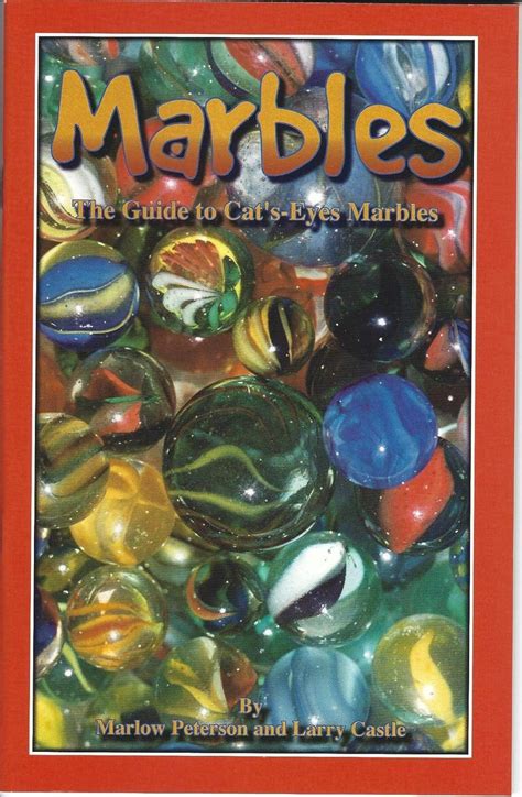Read Online Marbles The Guide To Catseyes Marbles By Marlow Peterson