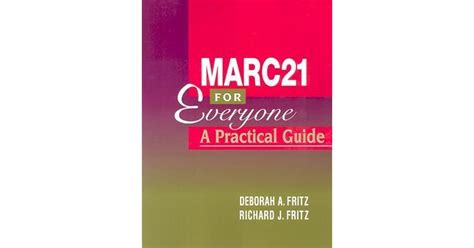 Marc21 for everyone a practical guide. - Write to be read teachers manual william r smalzer.