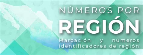 Marcación y números identificadores de región Instituto Federal …