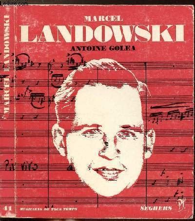 Marcel landowski, l'homme et son oeuvre. - 99 nissan frontier manual de reparacion 67110.