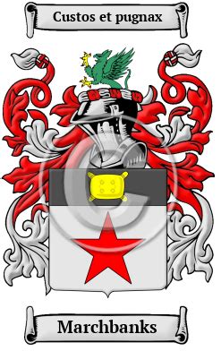 Marchbanks History, Family Crest & Coats of Arms - HouseOfNames