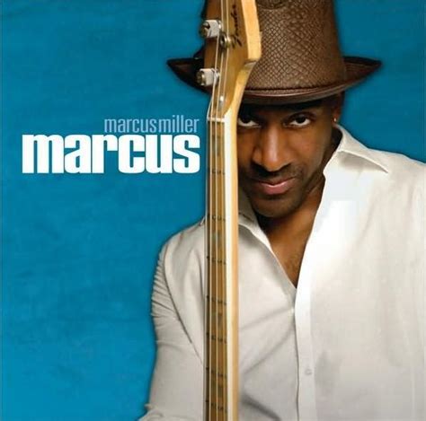 Marcus marcus miller. Things To Know About Marcus marcus miller. 