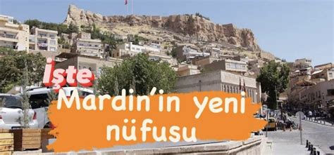 Mardin’in yeni nüfusu belli oldus