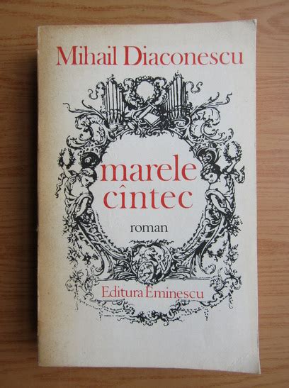 Read Online Marele Cantec By Mihail Diaconescu