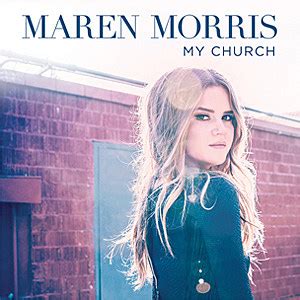 Maren morris my church. Things To Know About Maren morris my church. 