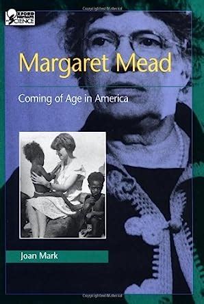 Full Download Margaret Mead Coming Of Age In America By Joan T Mark