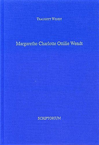 Margarethe charlotte ottilie wendt geborene sack. - Kerala state plus one zoology lab manual.