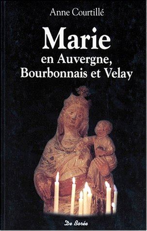 Marie en auvergne, bourbonnais et velay. - Principles of highway engineering and traffic analysis download.