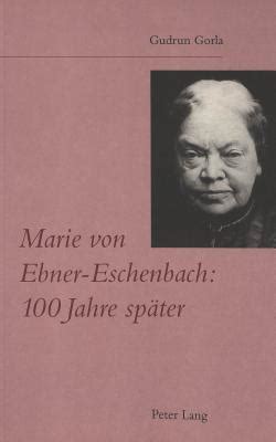 Marie von ebner eschenbach: 100 jahre spater. - Dictionnaire de compre hension et de production des expressions image es.