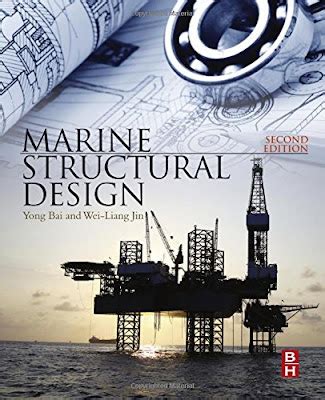 Marine Structural Design, Second Edition - Engineering Books