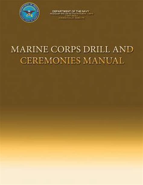 Marine corps drill and ceremonies manual part 3. - L'ami des monuments et des arts parisiens et français.