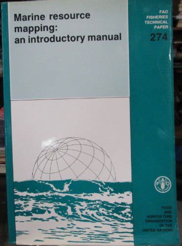 Marine resource mapping an introductory manual fao fisheries technical papers. - Farymann dieselmotoren 15w 18w 32w reparaturanleitung werkstatt.