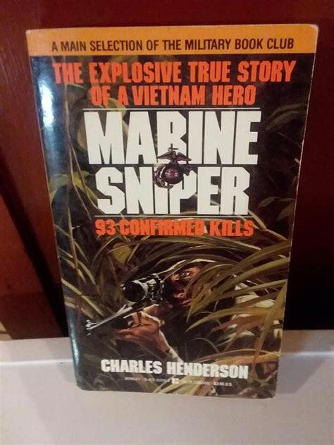 Full Download Marine Sniper 93 Confirmed Kills The Explosive True Story Of A Vietnam Hero By Charles Henderson