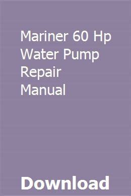 Mariner 60 hp water pump repair manual. - Honda nx650 dominator 1988 1989 workshop manual.