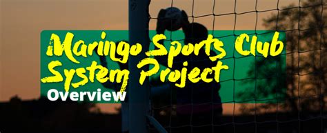 Maringo Sports Club system Part 1 KCSE2024 Computer Studies …