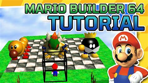 Mario Builder 64 Level Editor Tutorial YouTube