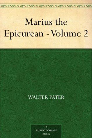 Read Online Marius The Epicurean By Walter Pater