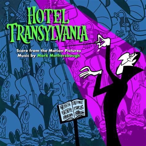 Mark Mothersbaugh - Hotel Transylvania 4 (Original Motion …