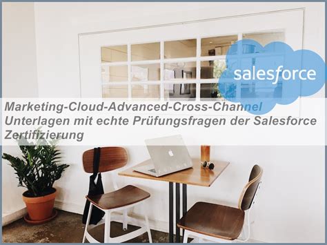 Marketing-Cloud-Advanced-Cross-Channel Prüfungsfrage