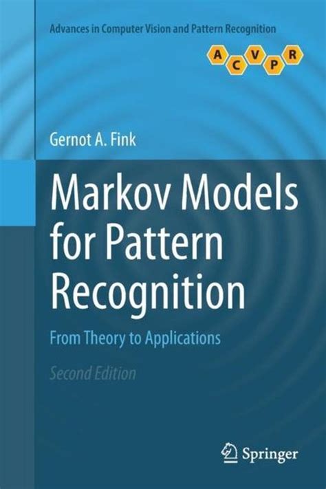 Full Download Markov Models For Pattern Recognition From Theory To Applications By Gernot A Fink
