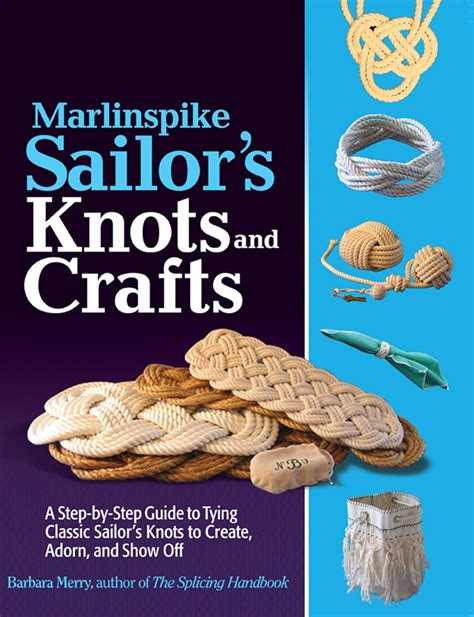 Marlinspike sailors arts and crafts a step by step guide to tying classic sailors knots to create adorn. - Modern wing chun kung fu a guide to practical combat.