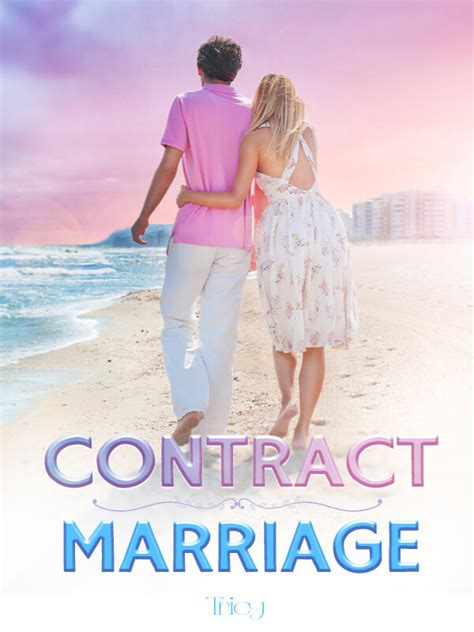 Marriage contract novel.  However, on the second day after receiving t...