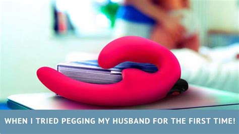 Married Couples Guide For First Time Pegging And Roleplaying