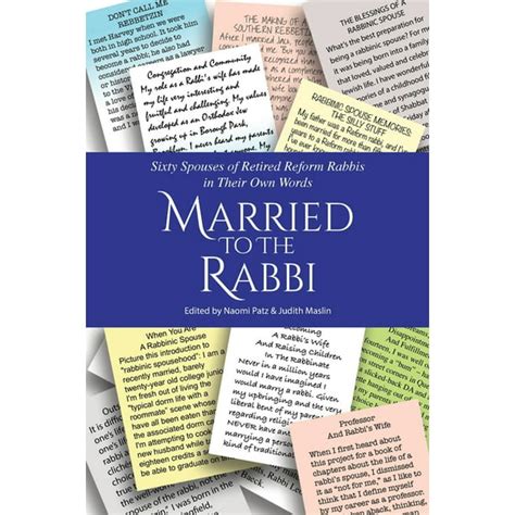 Read Married To The Rabbi Sixty Spouses Of Retired Reform Rabbis In Their Own Words By Naomi Patz