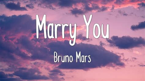 Marry You - Bruno Mars (Lyrics) - YouTube