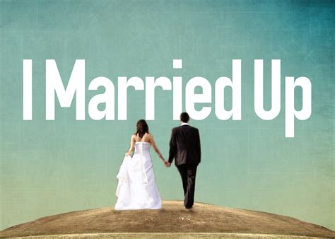 Marrying up. Things To Know About Marrying up. 