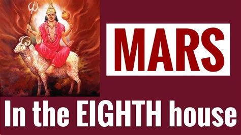 Nov 21, 2022 ... Mars in 8th House in Vedic Astrology - Mars in Eighth House in Vedic Astrology. Mars is a planet of Will Power, Courage, Land, Property, .... 