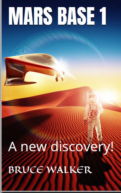 Download Mars Base 1 A New Discovery By Bruce   Walker
