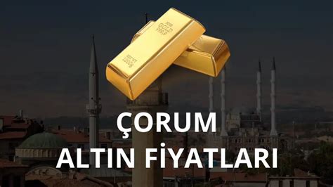 Mart 2023 01:07 Çorum altın fiyatları için yukarıdaki tabloyu inceleyebilirsiniz.