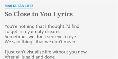 Marta Sánchez – So Close To You Lyrics Genius Lyrics