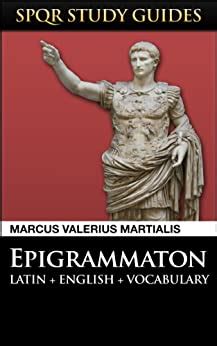 Martial epigrams in latin english spqr study guides book 14. - Beth moore esther study guide answers.