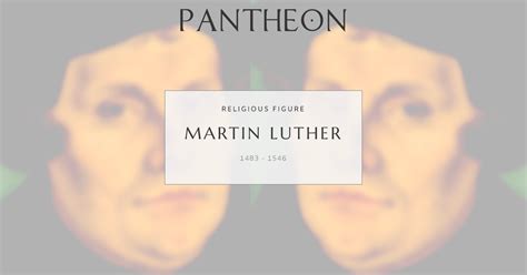 Martin Luther Biography - Pantheon