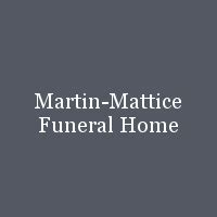 Martin funeral home obits.  Available 24/7.  View Recent Obituaries for Martin-Mattice F...