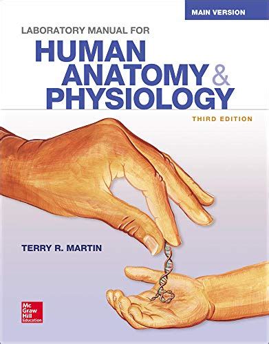 Martin laboratory manual human anatomy physiology. - A practical guide to the histology of the mouse by cheryl l c scudamore.