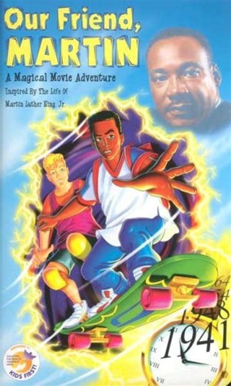 Martin our friend movie. It reviews other parts of Martins life, when he was killed, and when his house burned down etc. I enjoyed watching the cartoon version of this. All of the characters in the movie are cool- Martin Luther King Jr., Miles (who loves baseball), Randy (Miles best friend) Maria (smart kid) and Kyle (bully). Miles, Randy, Maria, and Kyle take an ... 