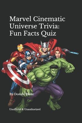 Read Marvels Cinematic Universe Trivia Avengers Fun Facts Quiz Vol2 By Donald Blake