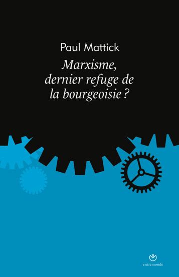 Marxisme, dernier refuge de la bourgeoisie ?. - The official dvsa guide to driving the essential skills.