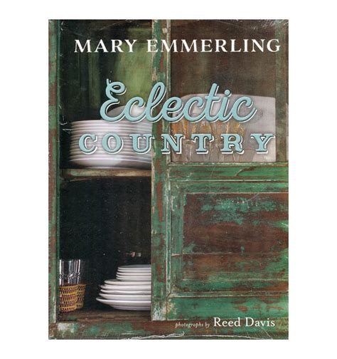 Download Mary Emmerling Eclectic Country By Mary Emmerling