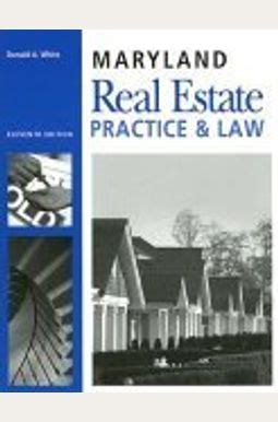 Download Maryland Real Estate Practice  Law 14Th Edition By Donald A White